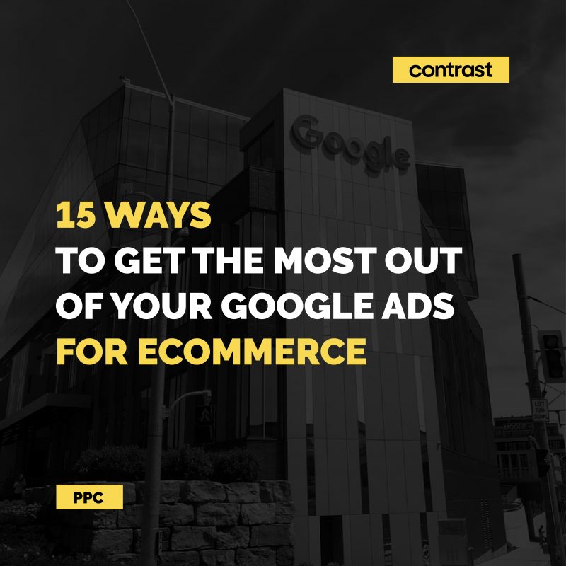Image for 15 ways to get the most out of your Google Ads for eCommerce