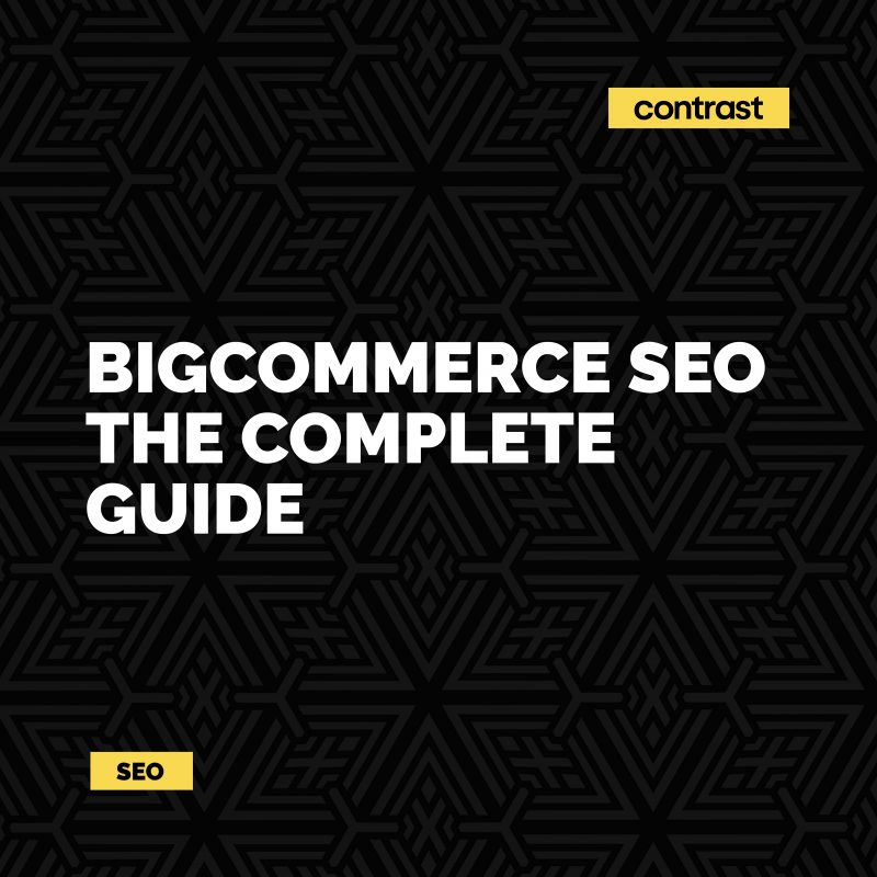 Image for BigCommerce SEO - The Complete Guide [2020]